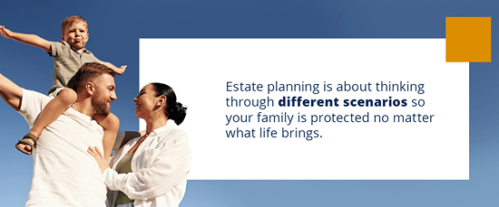 Why Estate Planning Matters for Young Families